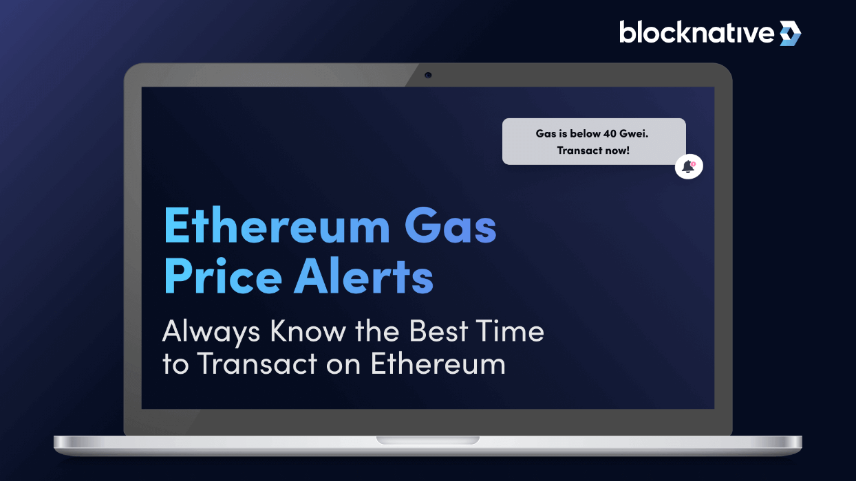 eth-gas-price-alerts:-always-know-the-best-time-to-transact-on-ethereum