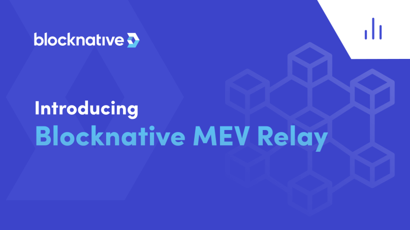 blocknative-mev-relay-launches-to-provide-trusted-block-transport